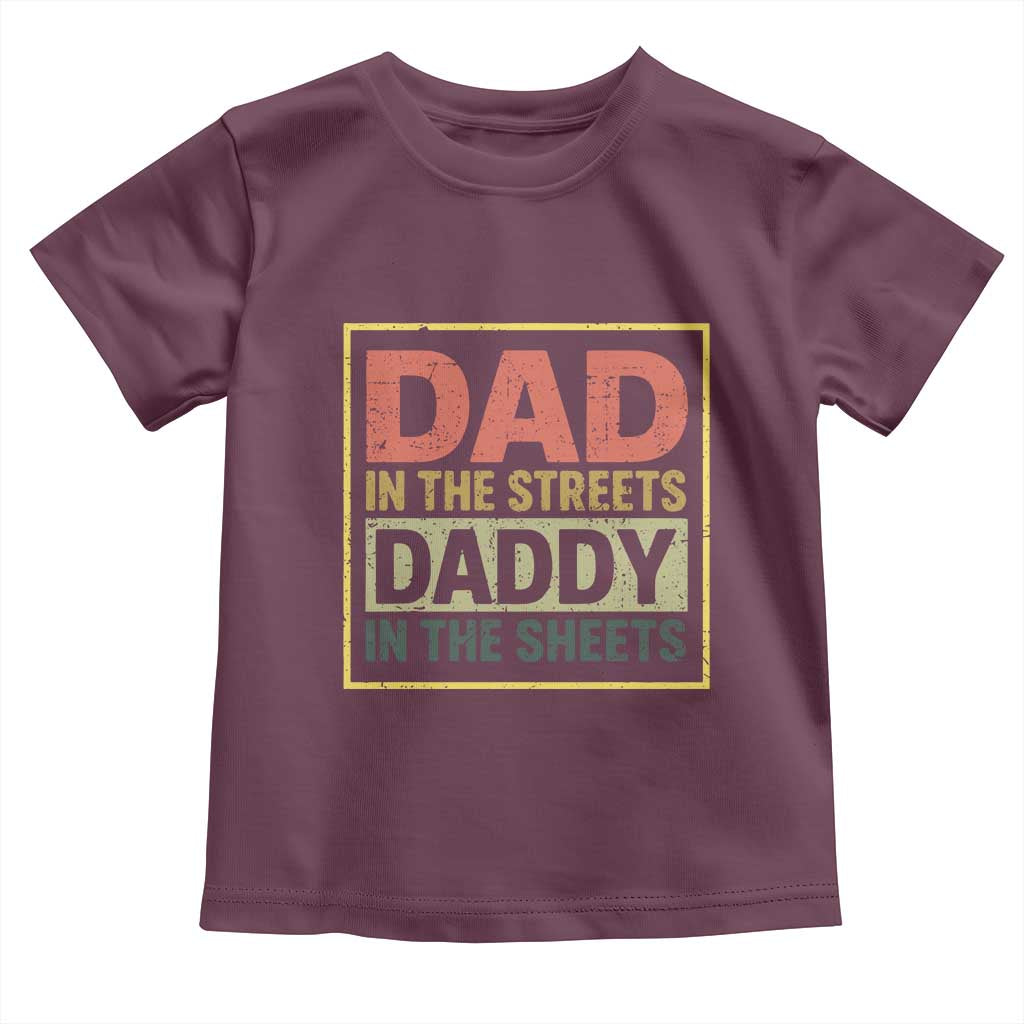 Funny Dad In The Streets Daddy In The Sheets Toddler T Shirt Fathers Day - Wonder Print Shop