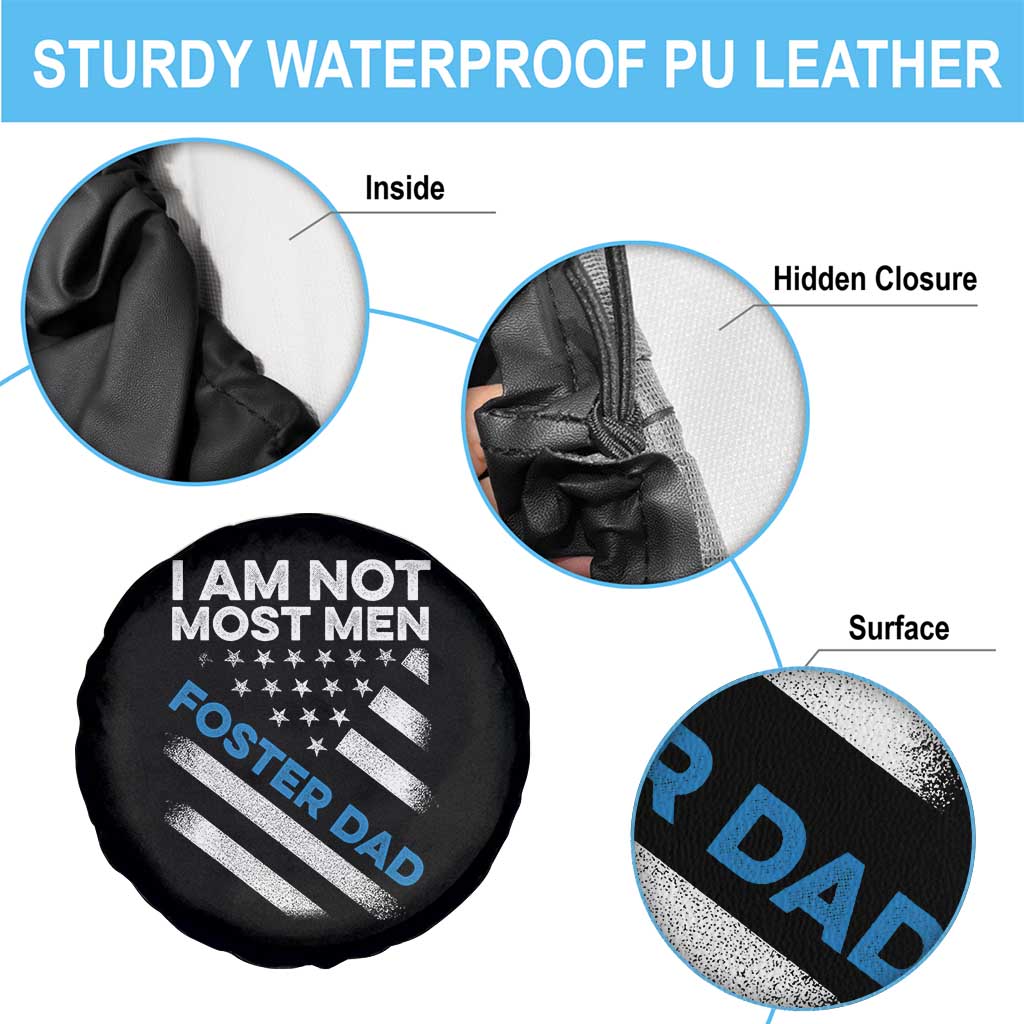 Funny Foster Parent I Am Not Most Men Foster Dad Spare Tire Cover American Flag