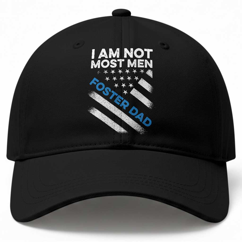 Funny Foster Parent I Am Not Most Men Foster Dad Baseball Cap American Flag