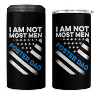 Funny Foster Parent I Am Not Most Men Foster Dad 4 in 1 Can Cooler Tumbler American Flag