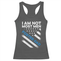 Funny Foster Parent I Am Not Most Men Foster Dad Racerback Tank Top American Flag