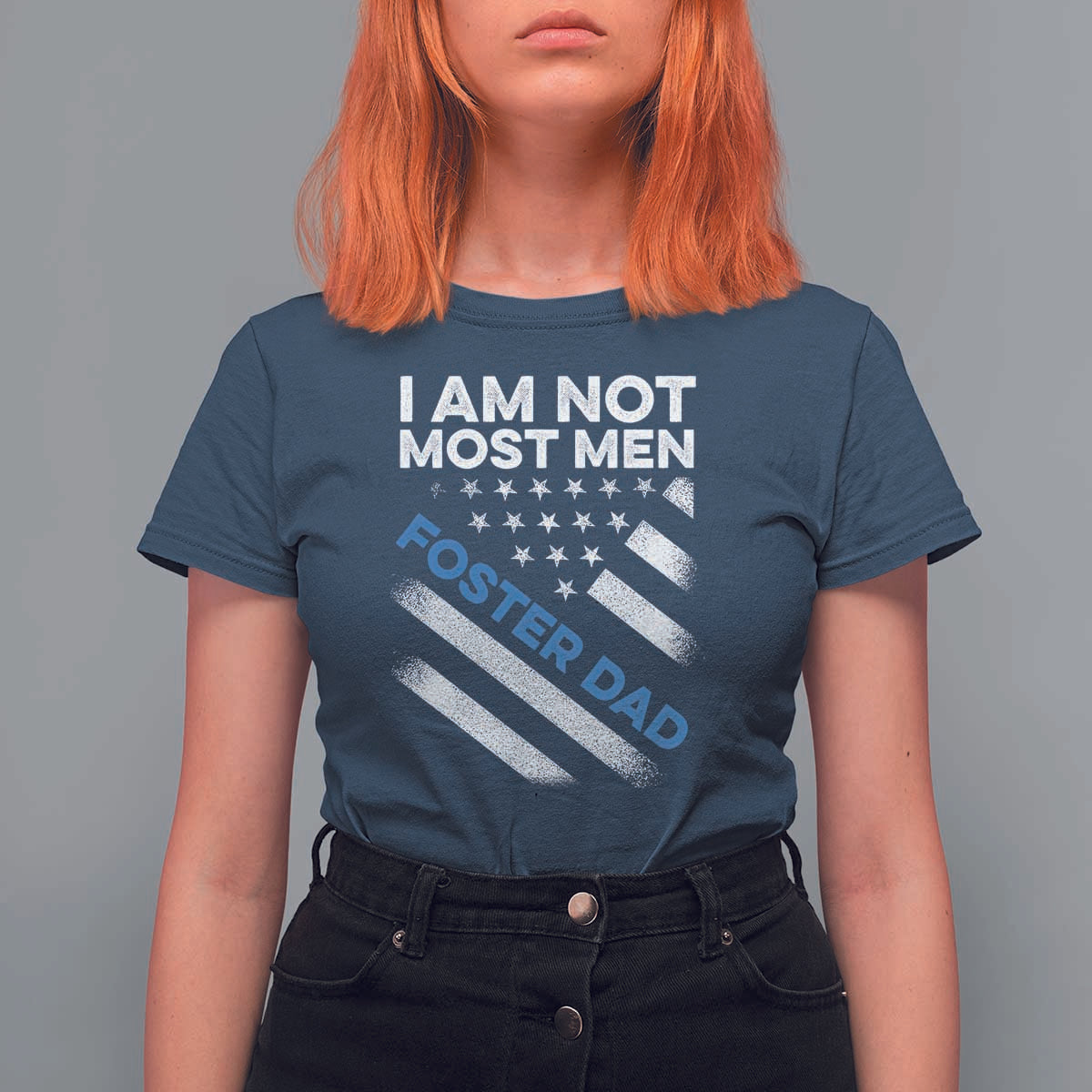 Funny Foster Parent I Am Not Most Men Foster Dad T Shirt For Women American Flag
