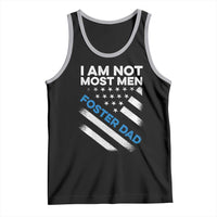 Funny Foster Parent I Am Not Most Men Foster Dad Tank Top American Flag
