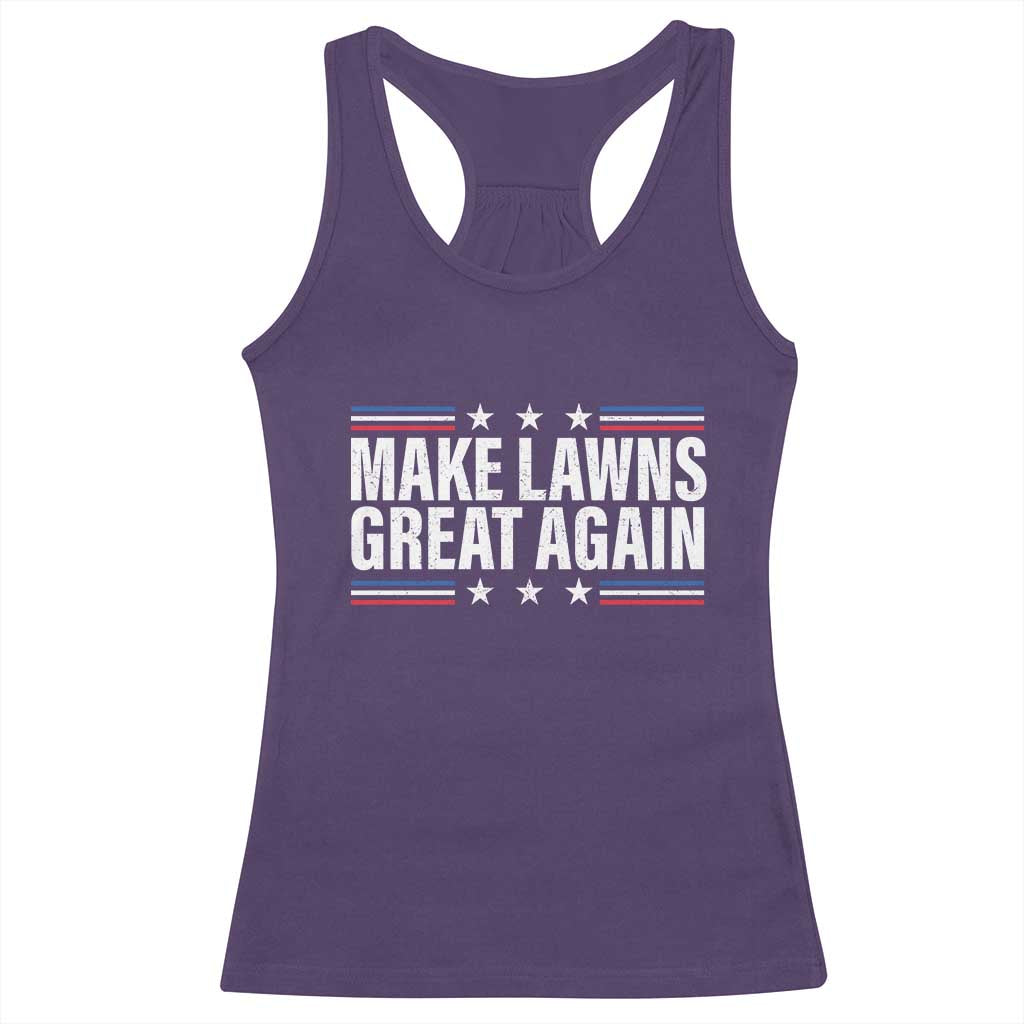 Funny Make Lawns Great Again Racerback Tank Top Lawn Mower Dad Gardener - Wonder Print Shop