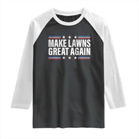 Funny Make Lawns Great Again Raglan Shirt Lawn Mower Dad Gardener - Wonder Print Shop