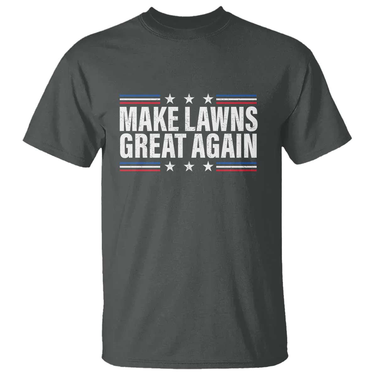 Funny Make Lawns Great Again T Shirt Lawn Mower Dad Gardener - Wonder Print Shop