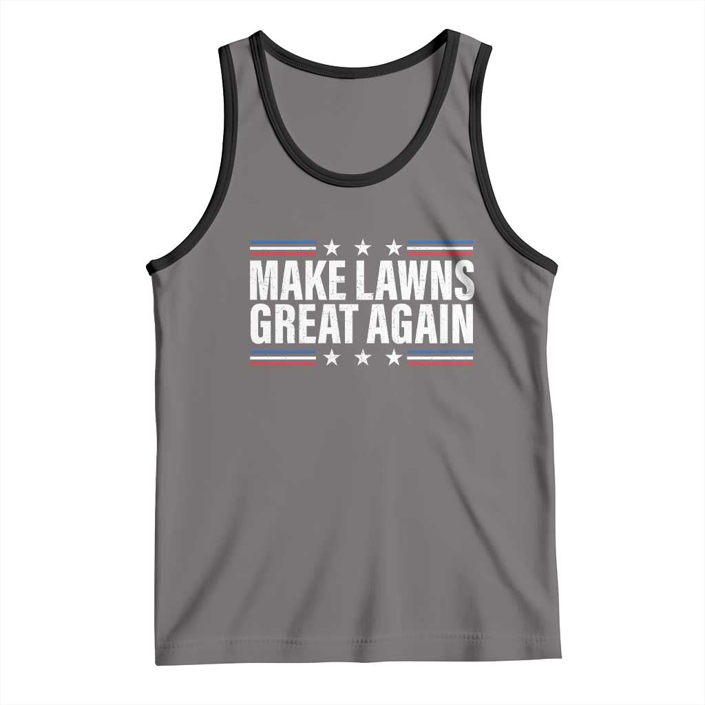 Funny Make Lawns Great Again Tank Top Lawn Mower Dad Gardener - Wonder Print Shop