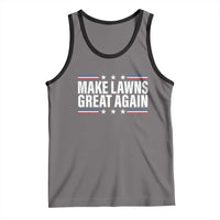 Funny Make Lawns Great Again Tank Top Lawn Mower Dad Gardener - Wonder Print Shop