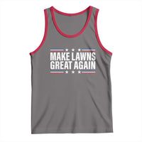 Funny Make Lawns Great Again Tank Top Lawn Mower Dad Gardener - Wonder Print Shop