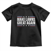 Funny Make Lawns Great Again Toddler T Shirt Lawn Mower Dad Gardener - Wonder Print Shop