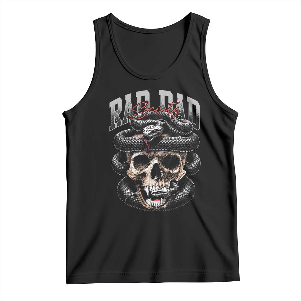 Funny Rad Dad Society Tank Top Dad Life Skull Snake Fathers Day