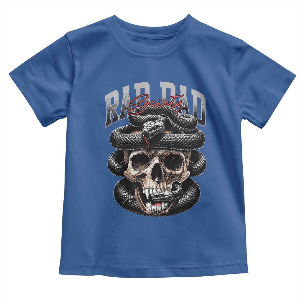 Funny Rad Dad Society Toddler T Shirt Dad Life Skull Snake Fathers Day