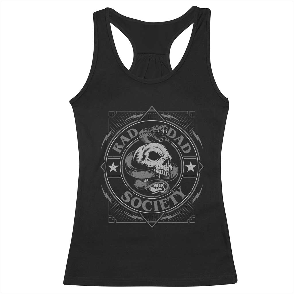 Funny Rad Dad Society Racerback Tank Top Vintage Skull Snake Fathers Day