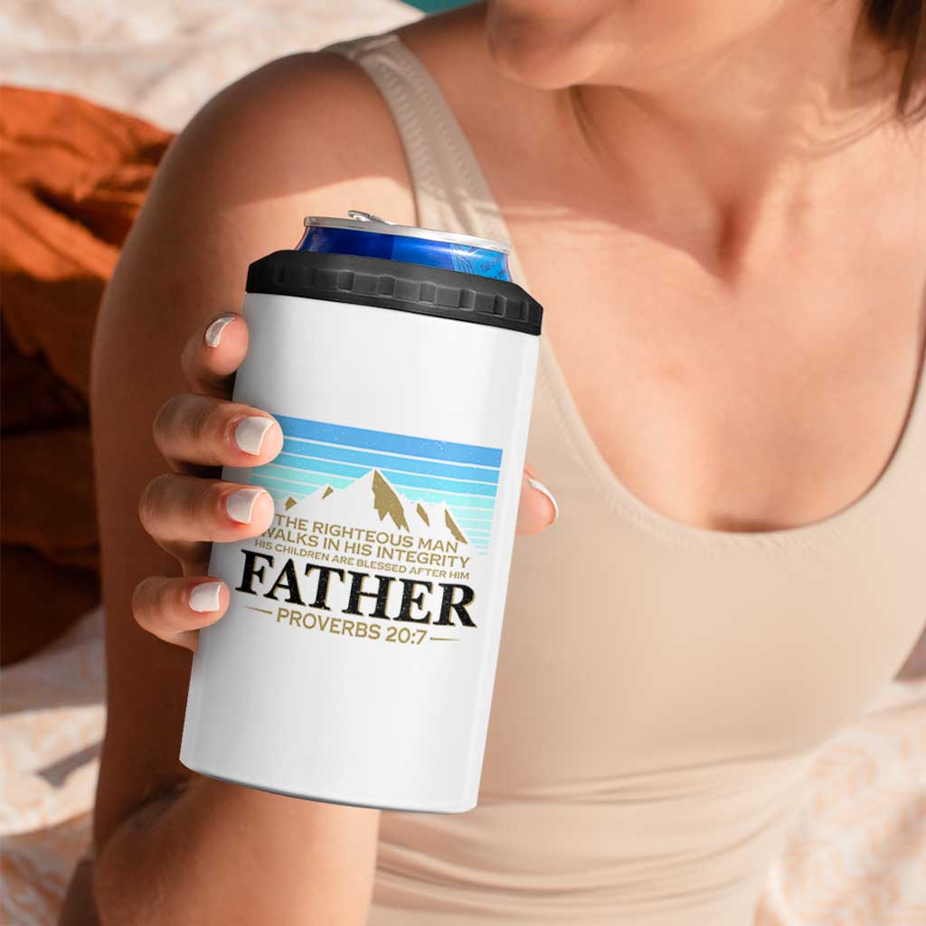Funny Christian Father 4 in 1 Can Cooler Tumbler The Righteous Man Walks In His Integrity Fathers Day