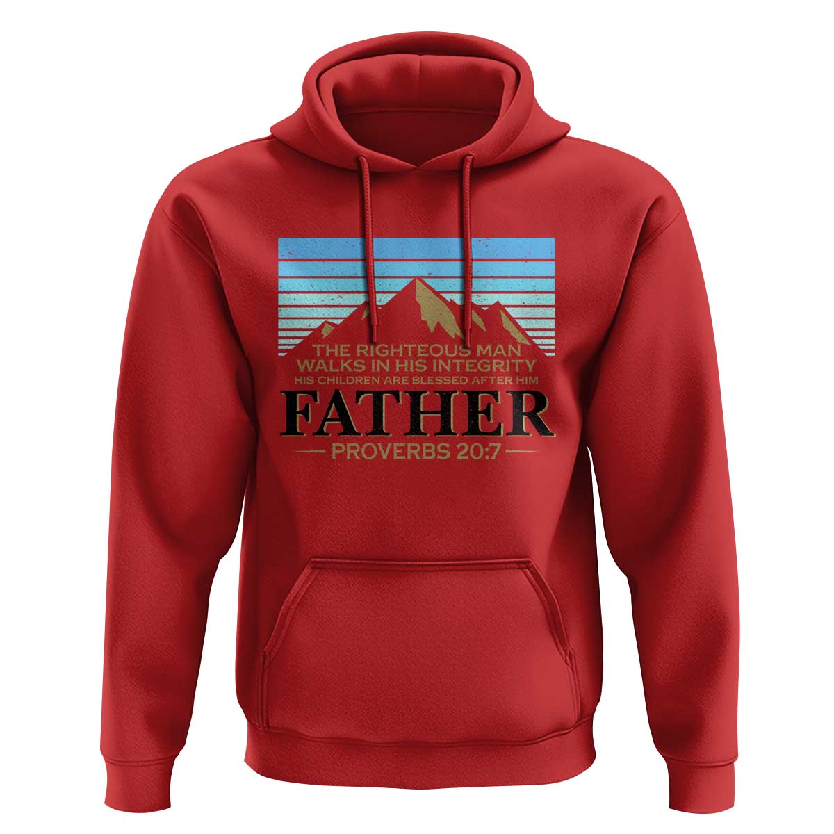 Funny Christian Father Hoodie The Righteous Man Walks In His Integrity Fathers Day