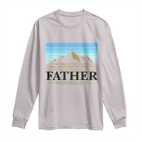 Funny Christian Father Long Sleeve Shirt The Righteous Man Walks In His Integrity Fathers Day