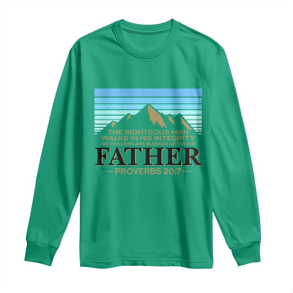 Funny Christian Father Long Sleeve Shirt The Righteous Man Walks In His Integrity Fathers Day