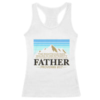 Funny Christian Father Racerback Tank Top The Righteous Man Walks In His Integrity Fathers Day