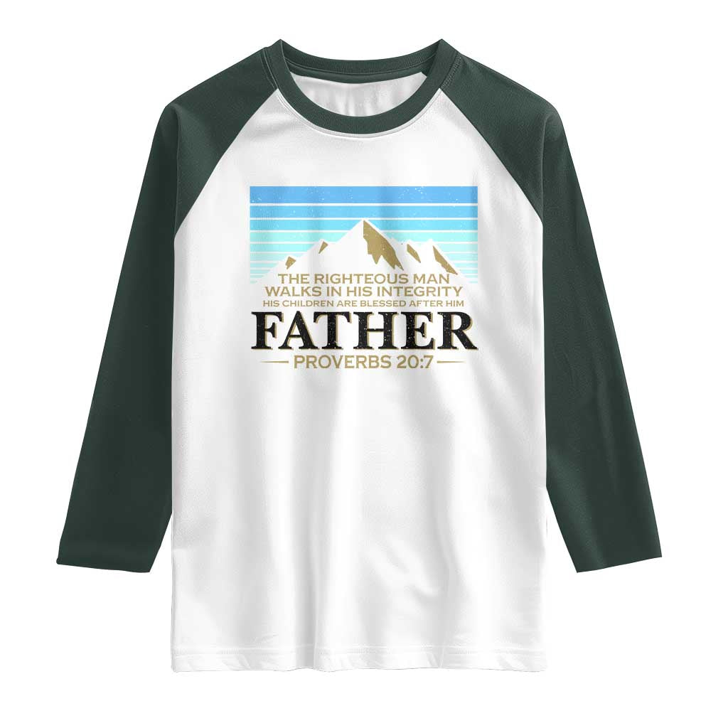 Funny Christian Father Raglan Shirt The Righteous Man Walks In His Integrity Fathers Day