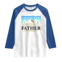 Funny Christian Father Raglan Shirt The Righteous Man Walks In His Integrity Fathers Day