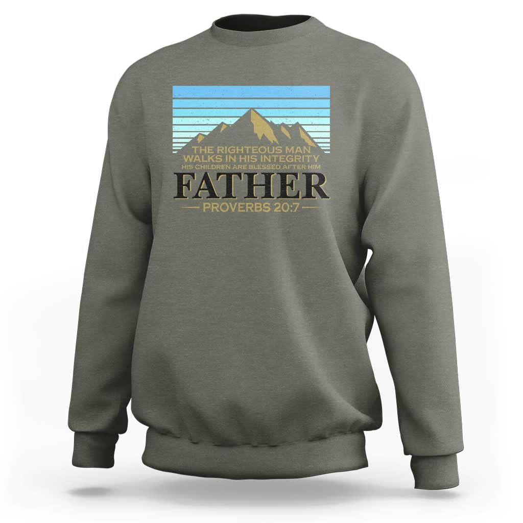Funny Christian Father Sweatshirt The Righteous Man Walks In His Integrity Fathers Day