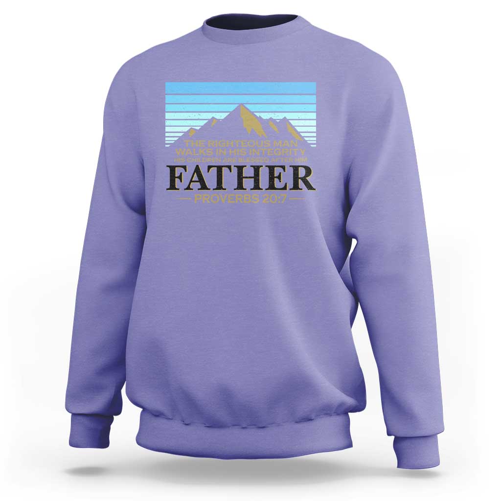 Funny Christian Father Sweatshirt The Righteous Man Walks In His Integrity Fathers Day