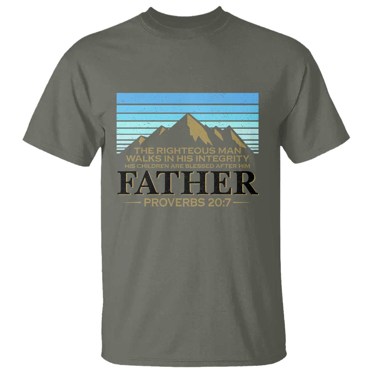 Funny Christian Father T Shirt The Righteous Man Walks In His Integrity Fathers Day