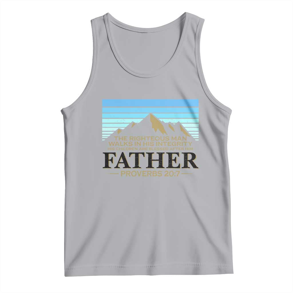Funny Christian Father Tank Top The Righteous Man Walks In His Integrity Fathers Day