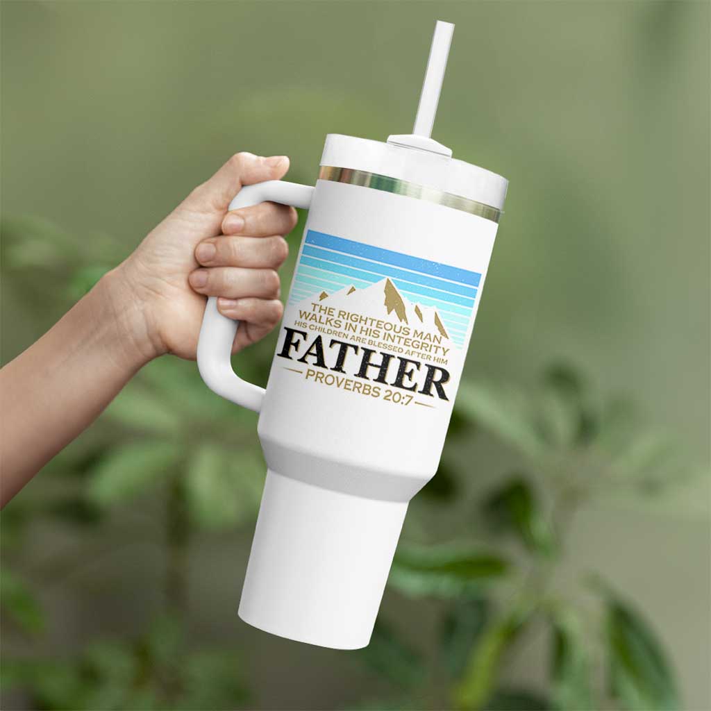 Funny Christian Father Tumbler With Handle The Righteous Man Walks In His Integrity Fathers Day