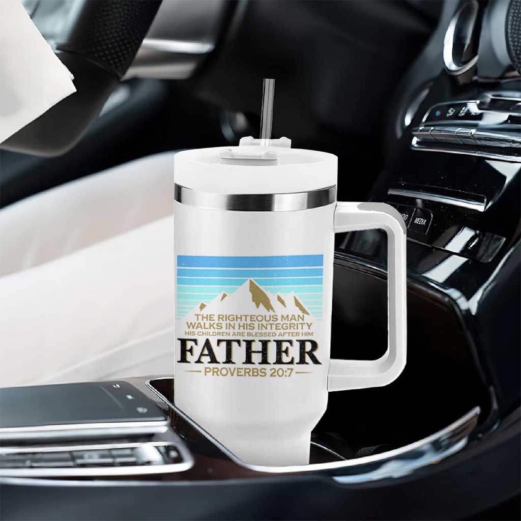 Funny Christian Father Tumbler With Handle The Righteous Man Walks In His Integrity Fathers Day