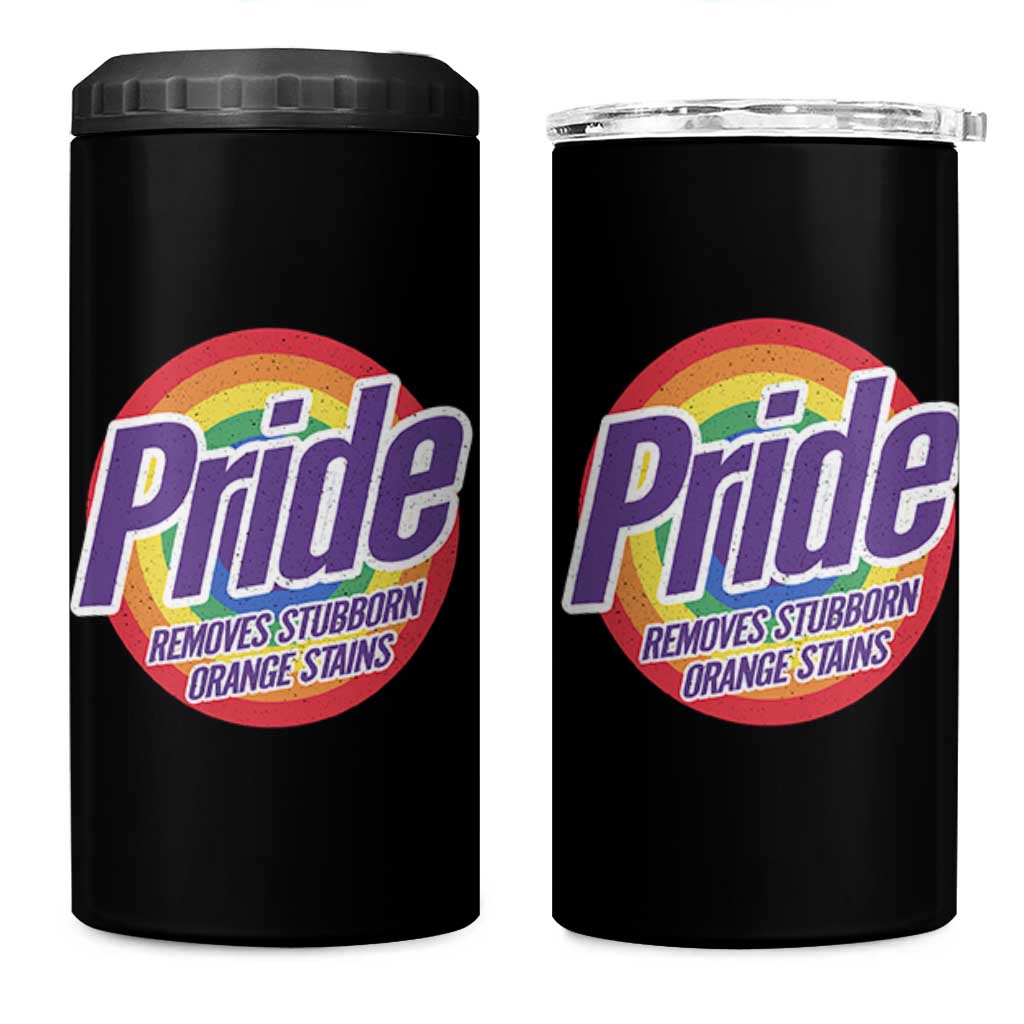Funny Pride Removes Stubborn Orange Stains 4 in 1 Can Cooler Tumbler LGBTQ Pride Month