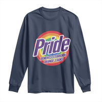 Funny Pride Removes Stubborn Orange Stains Long Sleeve Shirt LGBTQ Pride Month