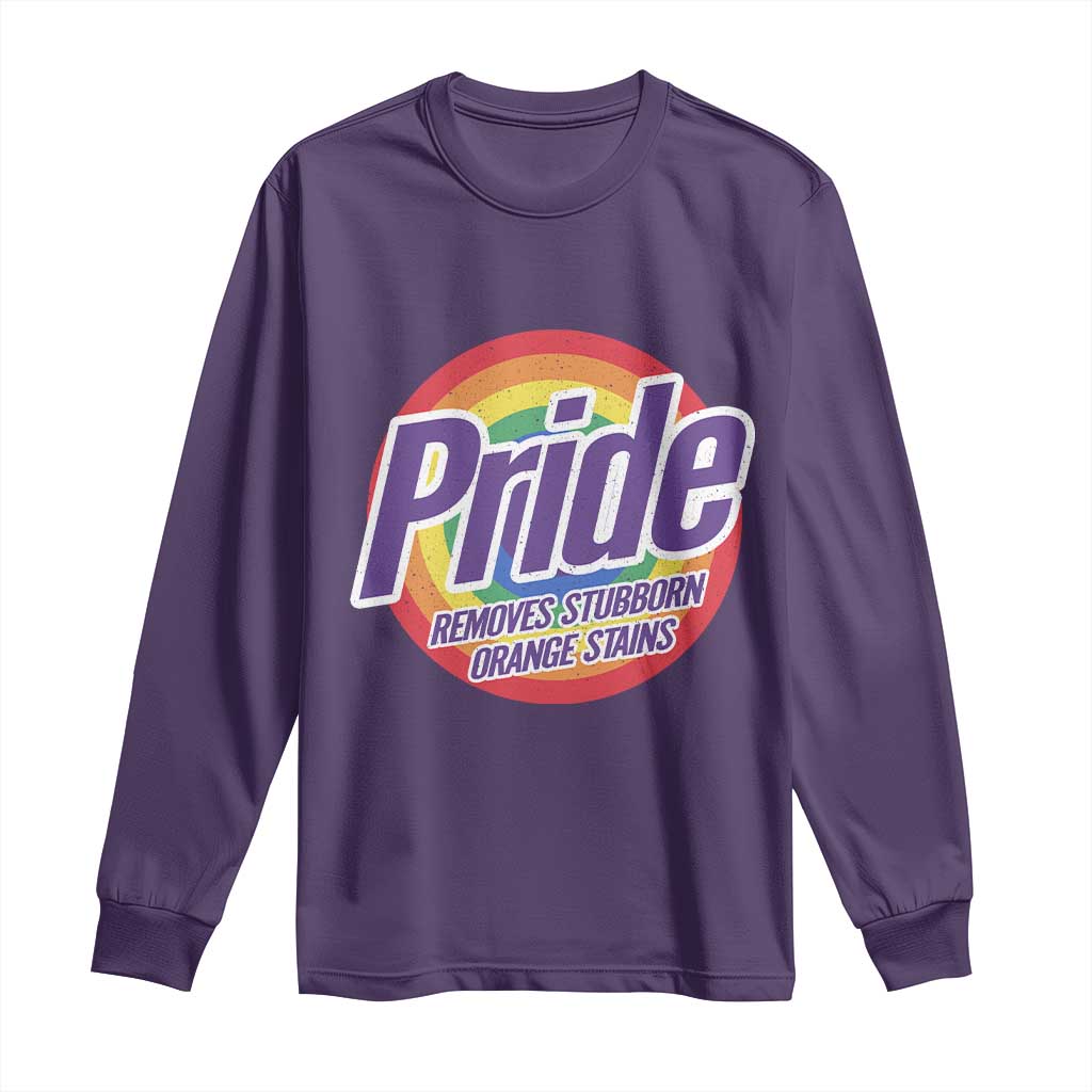 Funny Pride Removes Stubborn Orange Stains Long Sleeve Shirt LGBTQ Pride Month