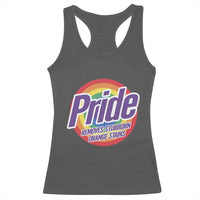 Funny Pride Removes Stubborn Orange Stains Racerback Tank Top LGBTQ Pride Month