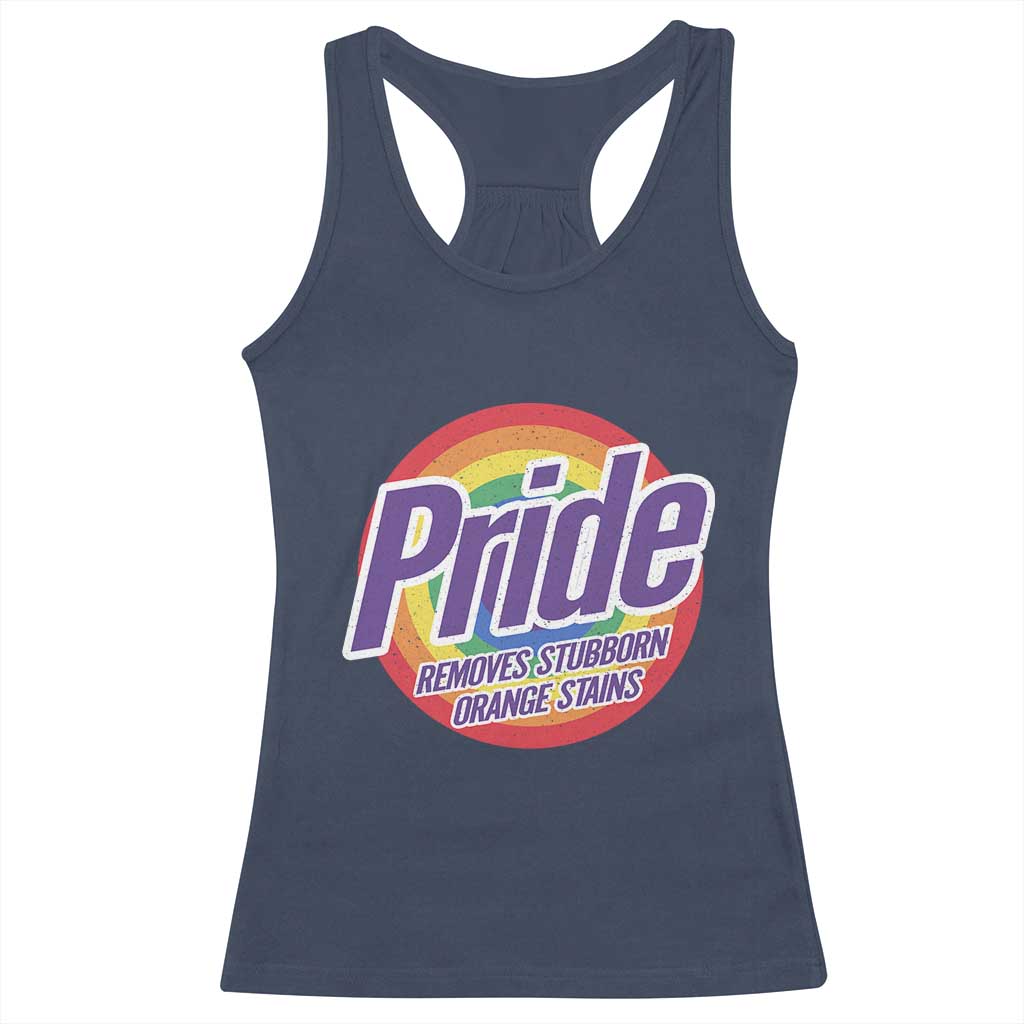 Funny Pride Removes Stubborn Orange Stains Racerback Tank Top LGBTQ Pride Month