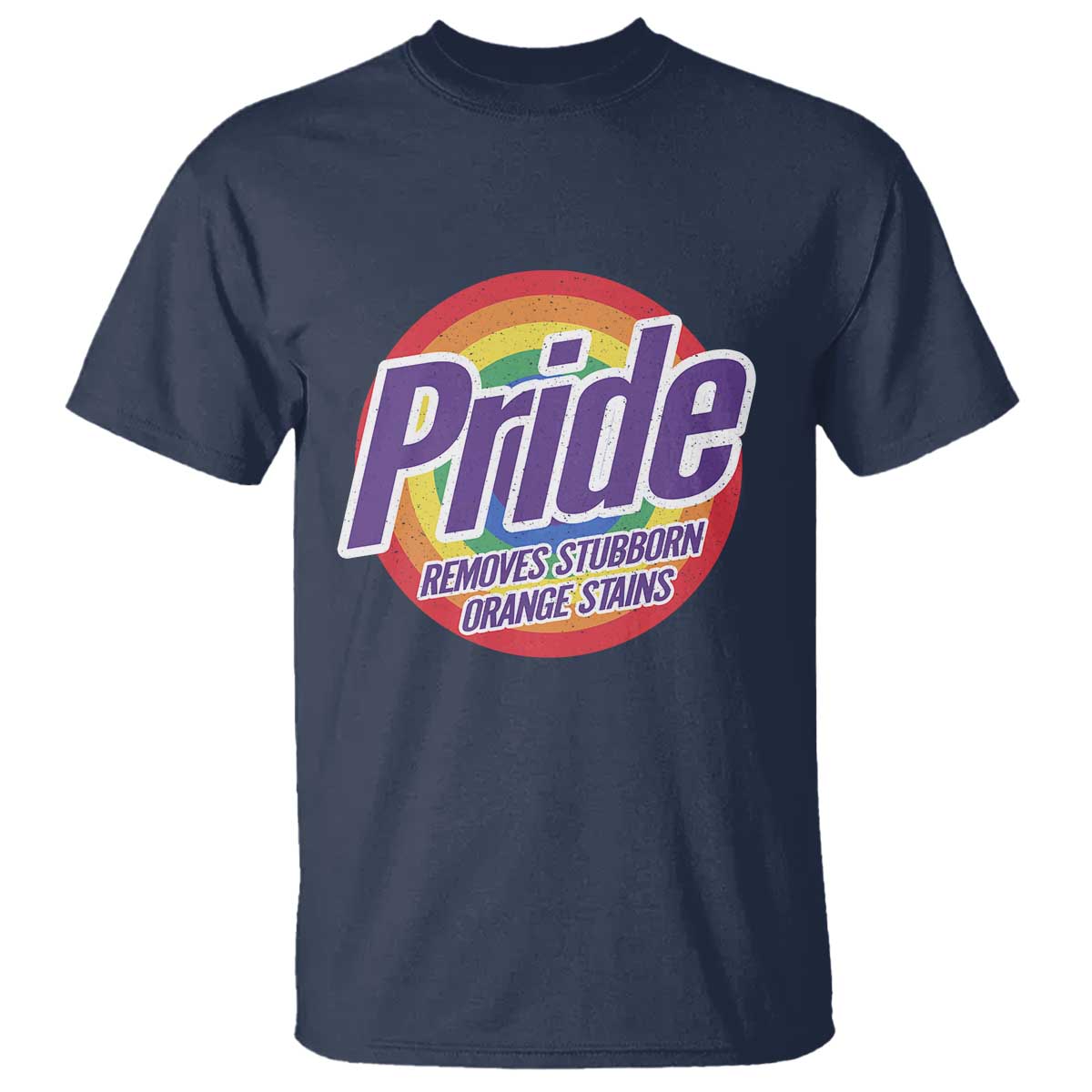 Funny Pride Removes Stubborn Orange Stains T Shirt LGBTQ Pride Month
