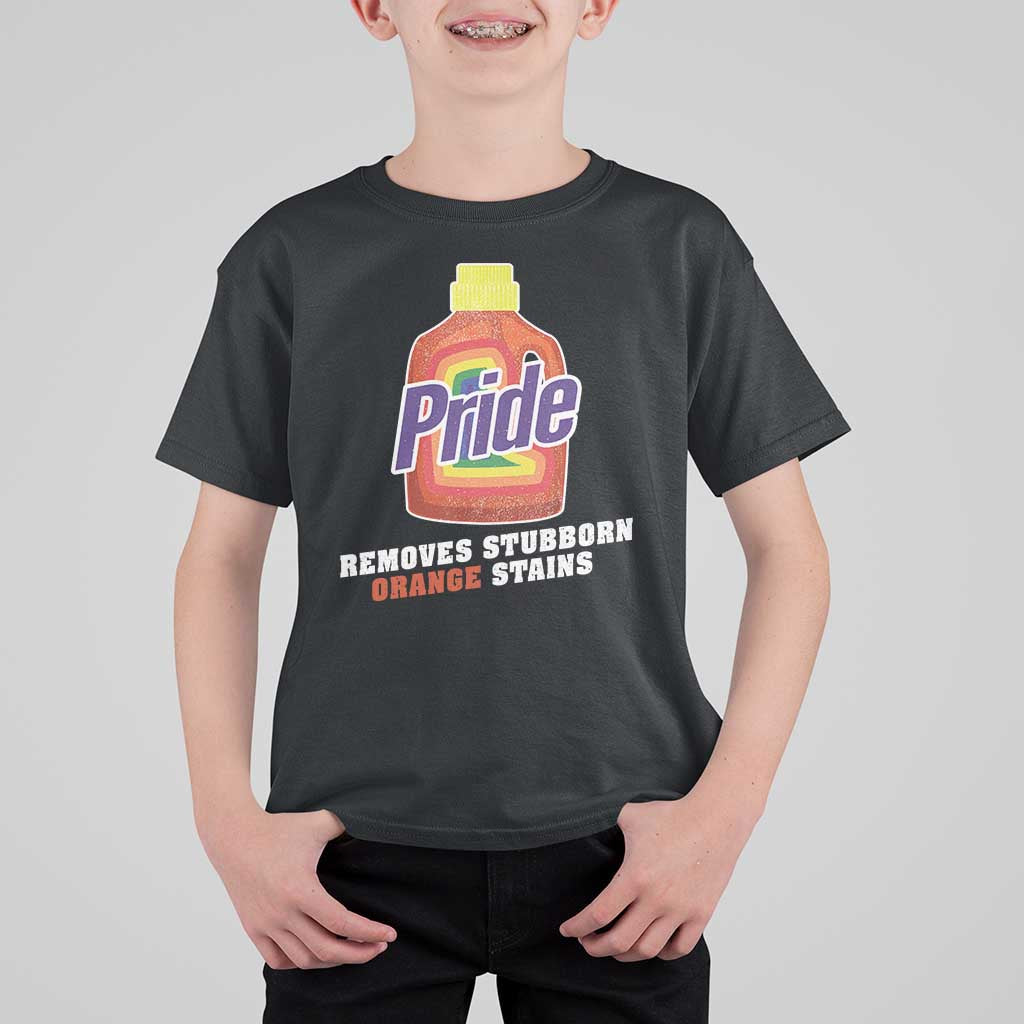 Funny Pride Removes Stubborn Orange Stains T Shirt For Kid Pride Month LGBTQ - Wonder Print Shop