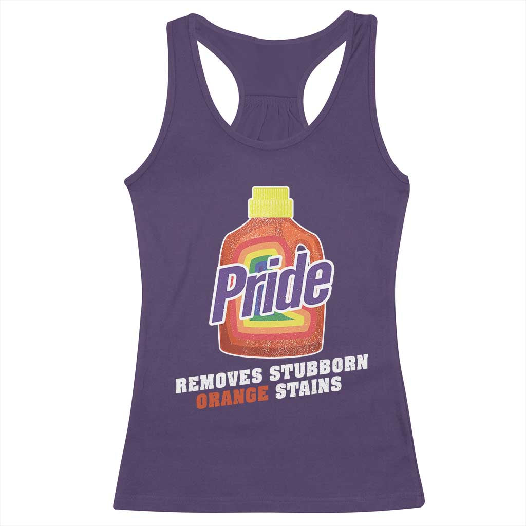 Funny Pride Removes Stubborn Orange Stains Racerback Tank Top Pride Month LGBTQ - Wonder Print Shop