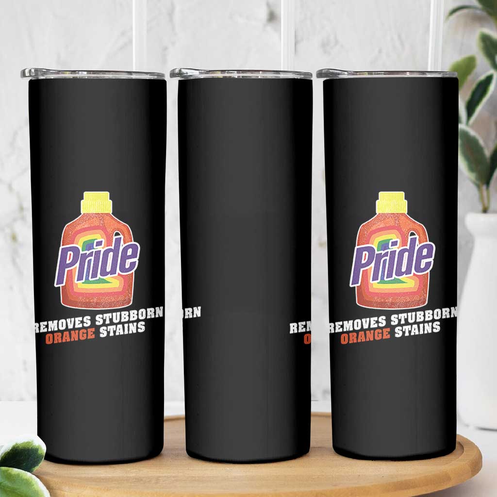Funny Pride Removes Stubborn Orange Stains Skinny Tumbler Pride Month LGBTQ - Wonder Print Shop