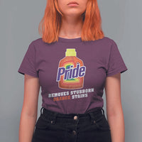 Funny Pride Removes Stubborn Orange Stains T Shirt For Women Pride Month LGBTQ - Wonder Print Shop