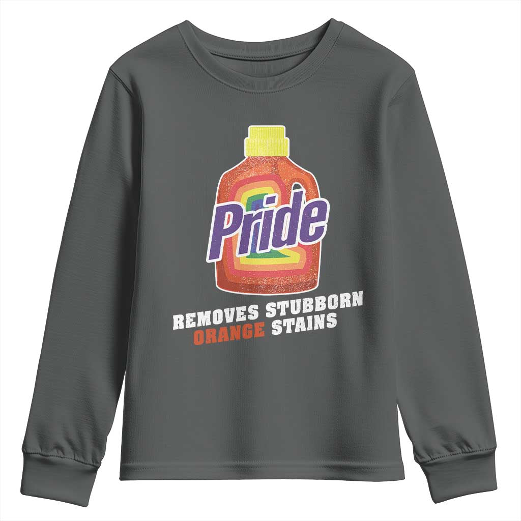 Funny Pride Removes Stubborn Orange Stains Youth Sweatshirt Pride Month LGBTQ - Wonder Print Shop