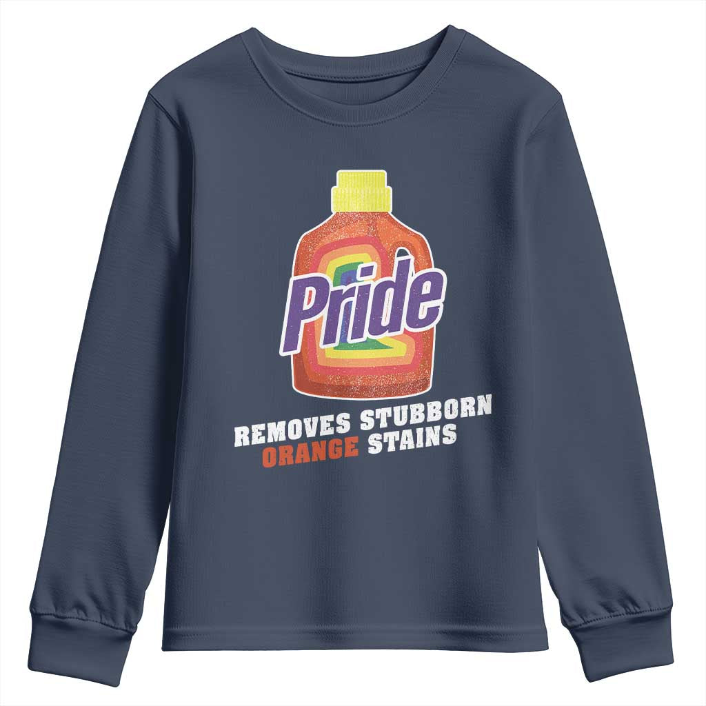 Funny Pride Removes Stubborn Orange Stains Youth Sweatshirt Pride Month LGBTQ - Wonder Print Shop