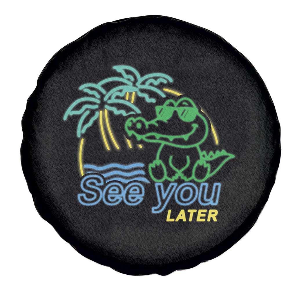 Funny See You Later Teacher Summer Alligator Spare Tire Cover Later Gator Last Day Of School - Wonder Print Shop
