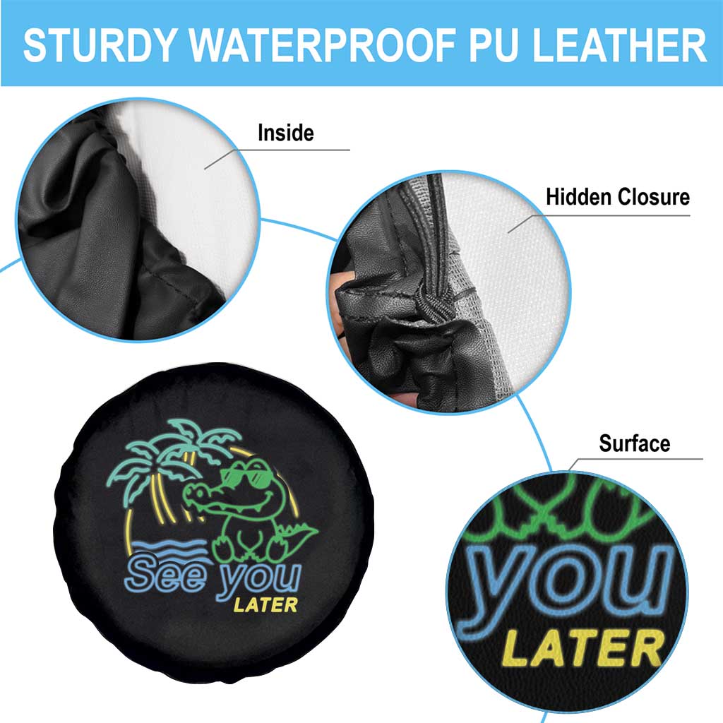 Funny See You Later Teacher Summer Alligator Spare Tire Cover Later Gator Last Day Of School - Wonder Print Shop