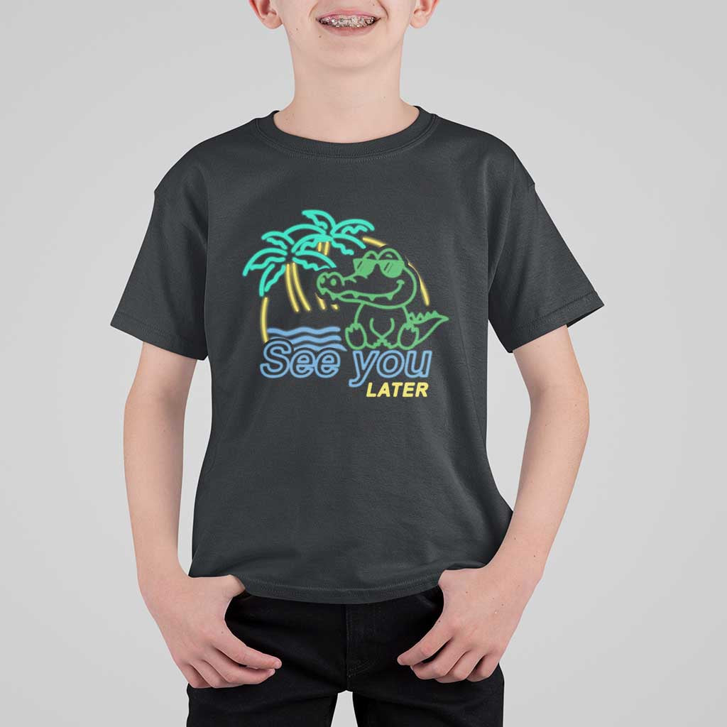 Funny See You Later Teacher Summer Alligator T Shirt For Kid Later Gator Last Day Of School - Wonder Print Shop