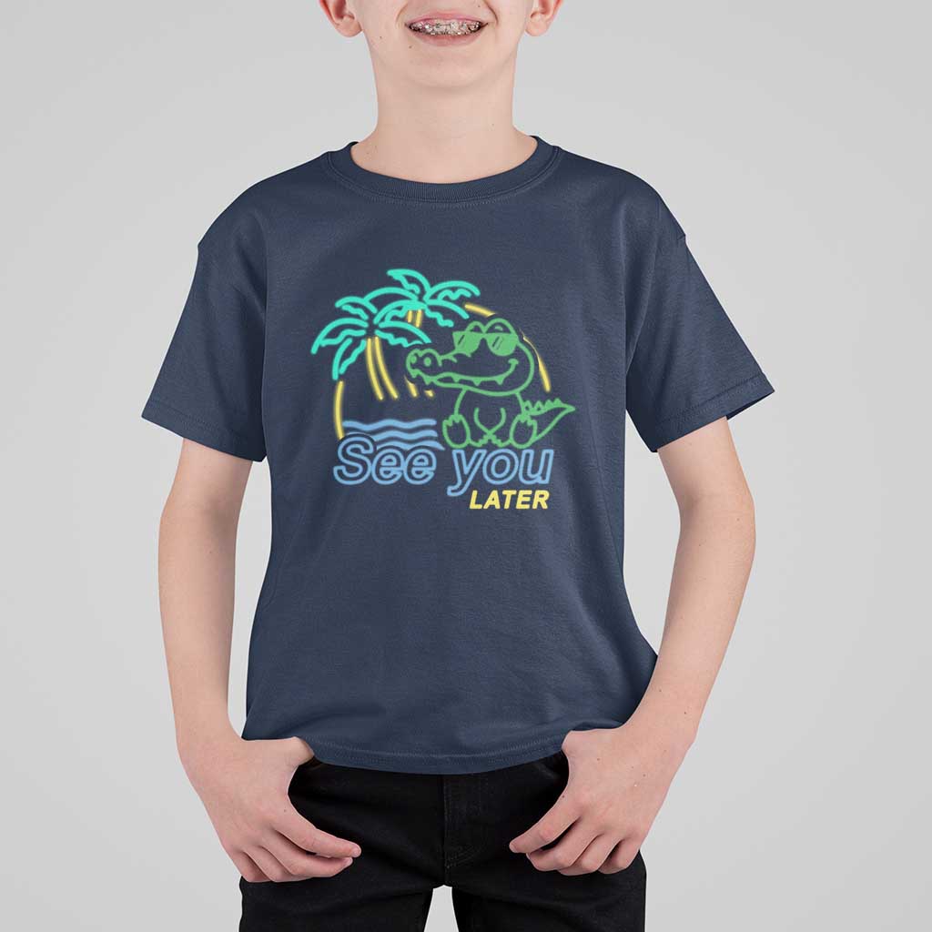 Funny See You Later Teacher Summer Alligator T Shirt For Kid Later Gator Last Day Of School - Wonder Print Shop