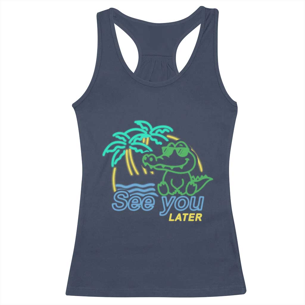 Funny See You Later Teacher Summer Alligator Racerback Tank Top Later Gator Last Day Of School - Wonder Print Shop
