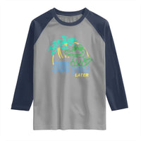Funny See You Later Teacher Summer Alligator Raglan Shirt Later Gator Last Day Of School - Wonder Print Shop