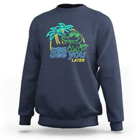 Funny See You Later Teacher Summer Alligator Sweatshirt Later Gator Last Day Of School - Wonder Print Shop