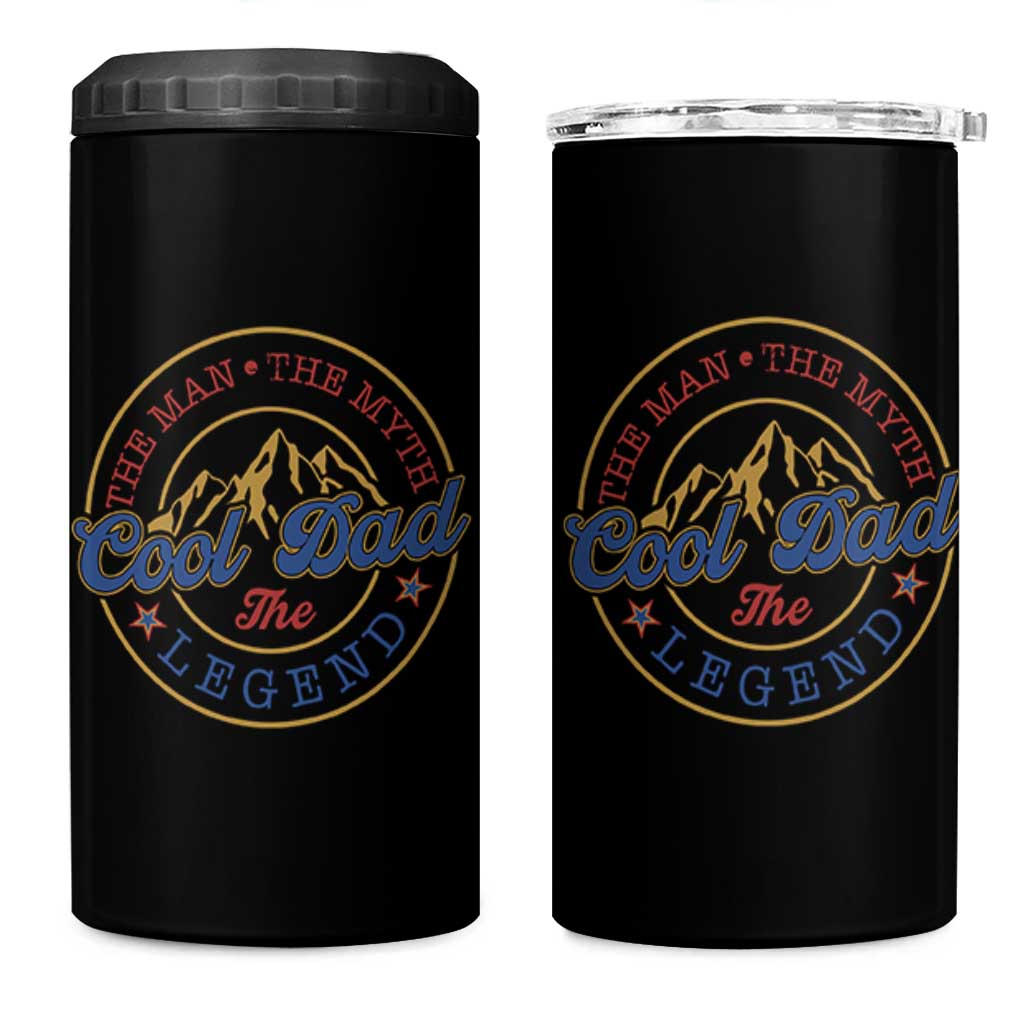 Cool Dad The Man The Myth The Legend 4 in 1 Can Cooler Tumbler Fathers Day Beer Lover - Wonder Print Shop